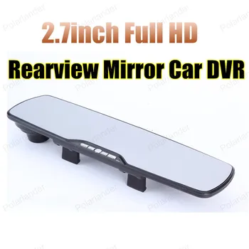 2016 Uus kvaliteetne 2,7-tolline Full HD Rearview Mirror Car DVR Toetada liikumistuvastus / Öise Nägemise